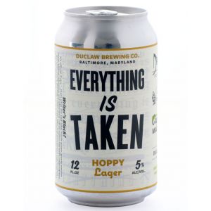 DuClaw Brewing Company - Everything Is Taken