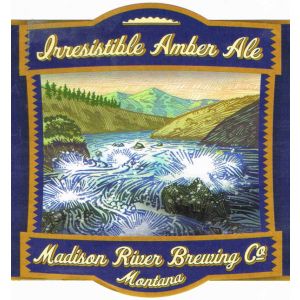 Madison River Brewing Company - Irresistible Amber Ale