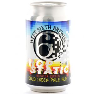 West Sixth Brewing - Hop Static Ch. 8