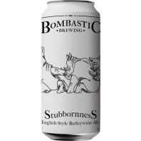 Bombastic Brewing - Stubbornness (2025 Release)