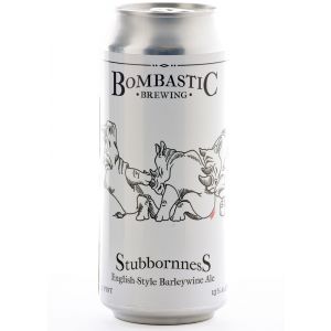 Bombastic Brewing - Stubbornness (2025 Release)
