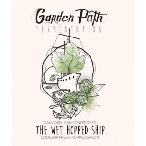 Garden Path Fermentation - The Wet Hopped Ship